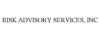 RISK ADVISORY SERVICES, INC