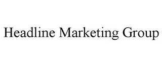 HEADLINE MARKETING GROUP