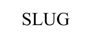 SLUG