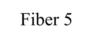 FIBER 5