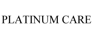 PLATINUM CARE