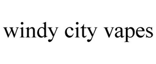 WINDY CITY VAPES