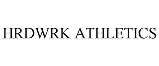 HRDWRK ATHLETICS