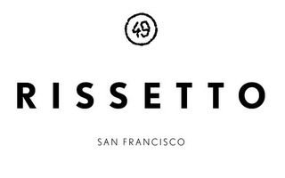 49 RISSETTO SAN FRANCISCO