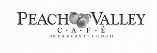 PEACH VALLEY CAFÉ BREAKFAST BRUNCH LUNCH