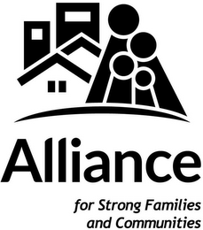 ALLIANCE FOR STRONG FAMILIES AND COMMUNITIES