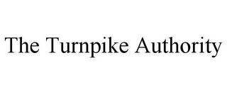 THE TURNPIKE AUTHORITY