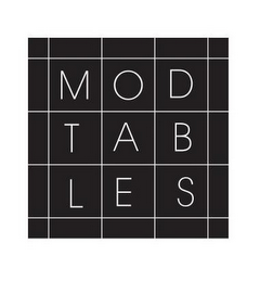 MOD TABLES