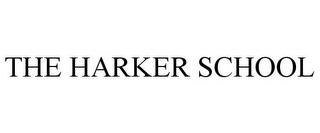 THE HARKER SCHOOL