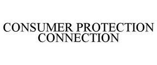 CONSUMER PROTECTION CONNECTION