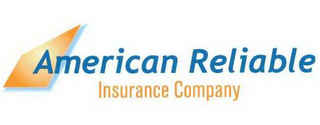 AMERICAN RELIABLE INSURANCE COMPANY