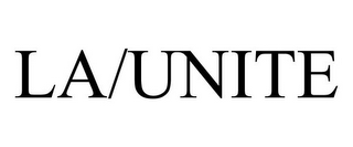 LA/UNITE