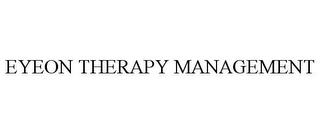 EYEON THERAPY MANAGEMENT