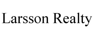 LARSSON REALTY