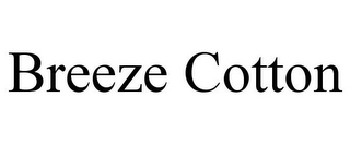 BREEZE COTTON