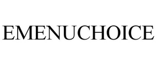 EMENUCHOICE