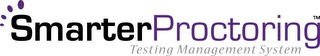 SMARTERPROCTORING TESTING MANAGEMENT SYSTEM