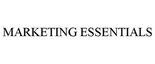 MARKETING ESSENTIALS