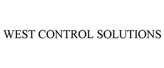 WEST CONTROL SOLUTIONS