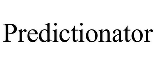 PREDICTIONATOR