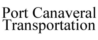 PORT CANAVERAL TRANSPORTATION