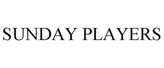 SUNDAY PLAYERS