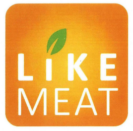 LIKE MEAT