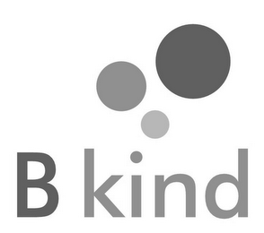 B KIND