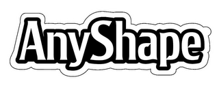 ANYSHAPE