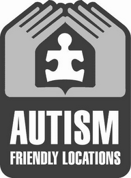 AUTISM FRIENDLY LOCATIONS