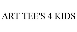 ART TEE'S 4 KIDS