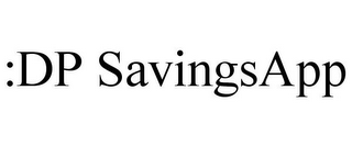 :DP SAVINGSAPP