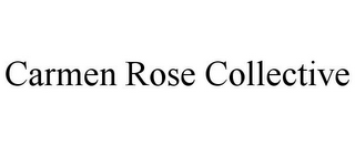 CARMEN ROSE COLLECTIVE