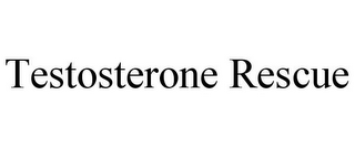 TESTOSTERONE RESCUE