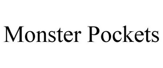 MONSTER POCKETS
