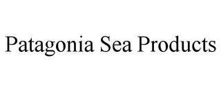 PATAGONIA SEA PRODUCTS