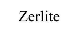 ZERLITE