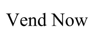 VEND NOW
