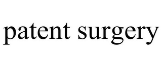 PATENT SURGERY