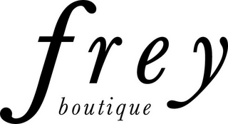 FREY BOUTIQUE