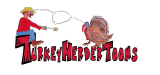 TURKEYHERDER TOONS