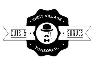 · WEST VILLAGE · TONSORIAL· CUTS & SHAVES