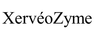 XERVÉOZYME