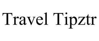 TRAVEL TIPZTR