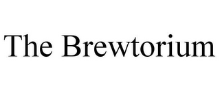 THE BREWTORIUM