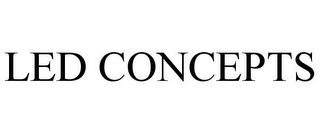 LED CONCEPTS