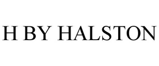 H BY HALSTON