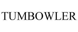 TUMBOWLER