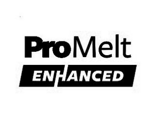 PROMELT ENHANCED