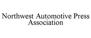 NORTHWEST AUTOMOTIVE PRESS ASSOCIATION